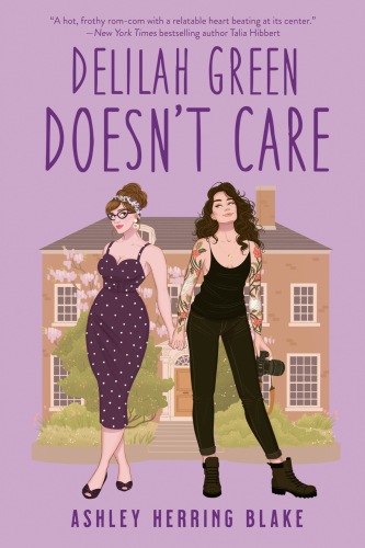 Delilah Green Doesn t Care