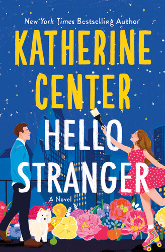 Hello Stranger A Novel
