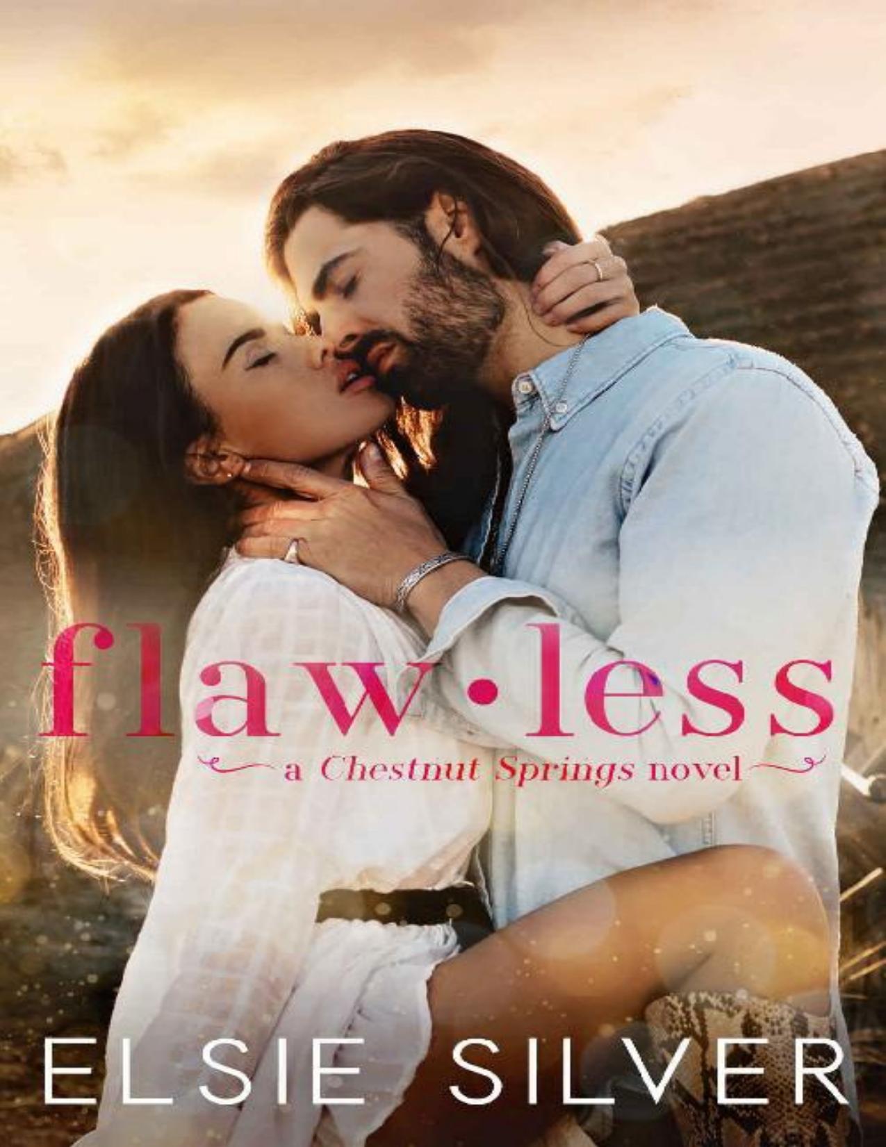 Chestnut Springs Book 1 Flawless - Elsie Silver