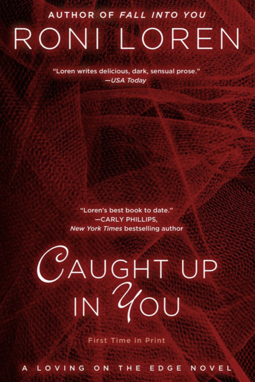 Loving on the Edge 4 Loren Roni - Caught Up in You